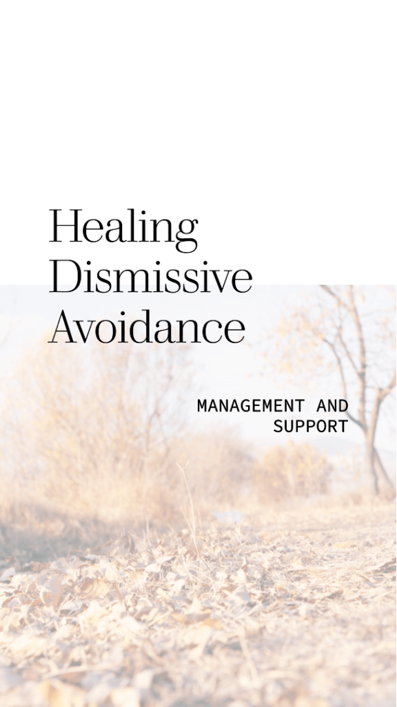 Dismissive avoidant